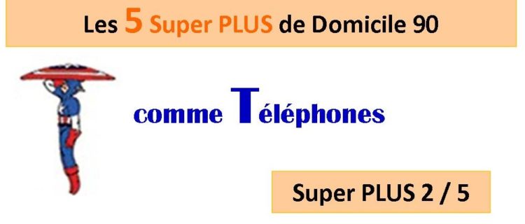 Super PLUS n°2 : les Téléphones professionnels